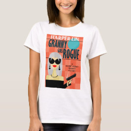 SHIRT Granny Goes Rogue door Harper Lin Book Hoesj