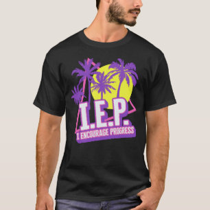 Shirt speciaal onderwijs, IEP I Vooruitgang aanmoe