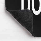 Shirt That Says Don't  Muismat (Hoek)