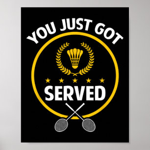 Shirt van Badminton Player Funny Served Badminton Poster