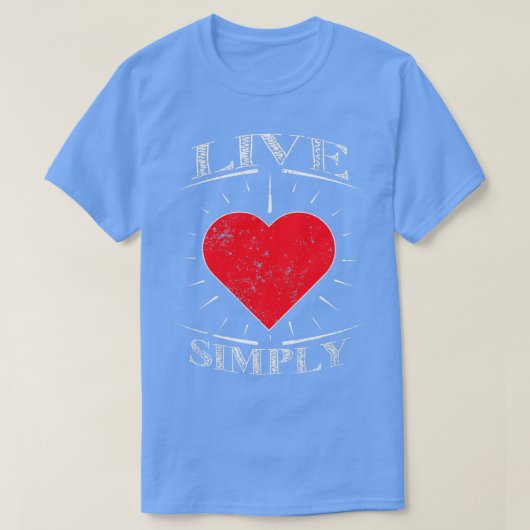 Shirt van klein huis Live Eenvoudig tiny House (Design voorkant)