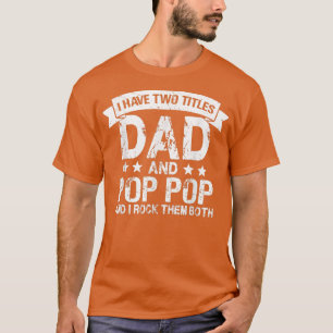 Shirt van vaders voor mannen Ik heb twee titels vo