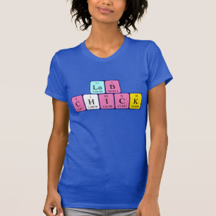 Shirt voor de periodieke tabelnaam Lab Chick