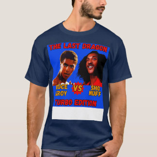 SHO Nuff vs Bruce Leroy Turbo Edition variant 10 T T-shirt
