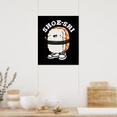 Shoe-shi Funny Sushi Pun Dark BG Poster (Keuken)