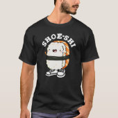 Shoe-shi Grappige Sushi Woordgrap Donkere BG T-shirt (Voorkant)