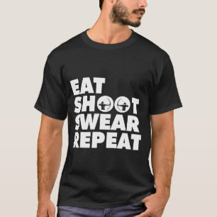Shoot Repeat Swear Archery Bow Hunting Funny T-shirt