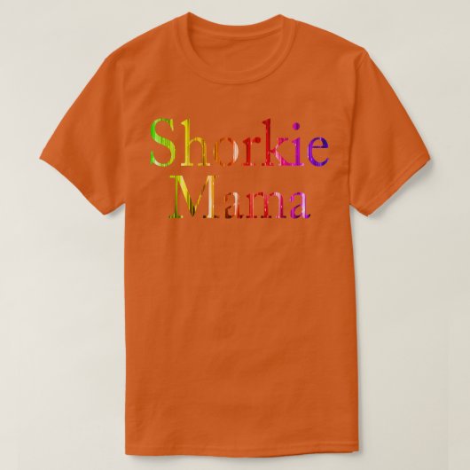 SHORKIE MAMA T-SHIRT (Design voorkant)