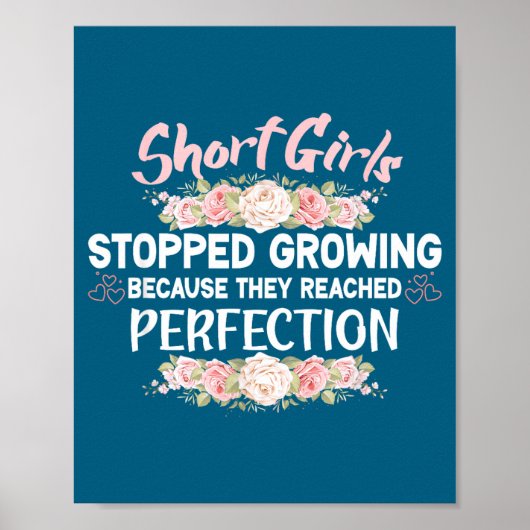 Short Girls Stopped Growing Because They Reached P Poster (Voorkant)