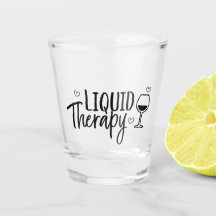 Shot Glasses with Captions Wine Glasses for you!