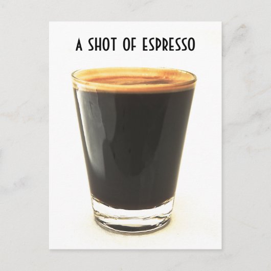 Shot of Espresso Glass Briefkaart (Voorkant)