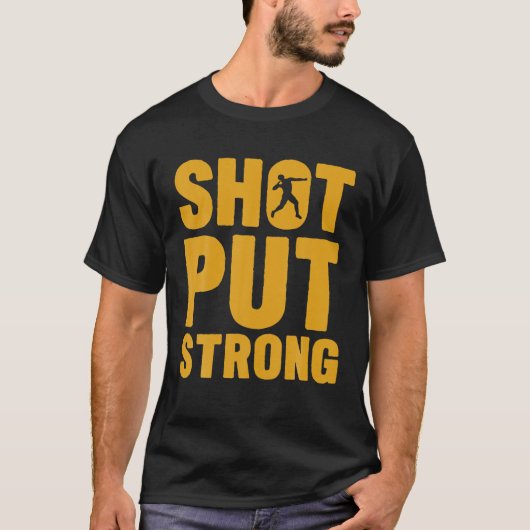 Shot put Sterke track en fieldsport Funny Throw T-shirt (Voorkant)