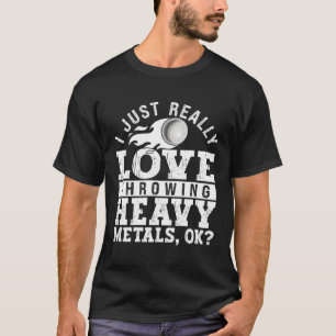 Shot Put Thrower Ik hou gewoon van het gooien van T-shirt