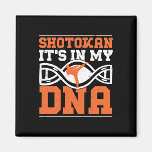 Shotokan Het zit in mijn DNA Grappig Shotokan Kara Magneet
