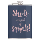 Shots in plaats van Squats Flask Heupfles (Voorkant)