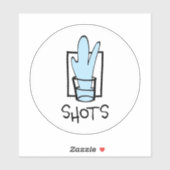 Shots Round Custom-Cut Vinyl Sticker (Vel)