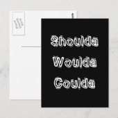 Shoulda Woulda Coulda Briefkaart (Voorkant / Achterkant)