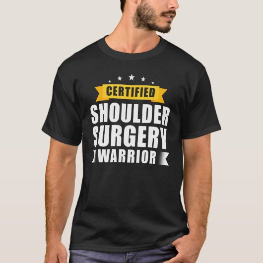 Shoulder Surgery Survivor Recovery Humor Get Well T-shirt (Voorkant)