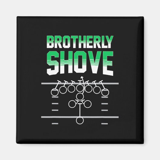 Shove Funny Football Fans Gift Magneet (Voorkant)