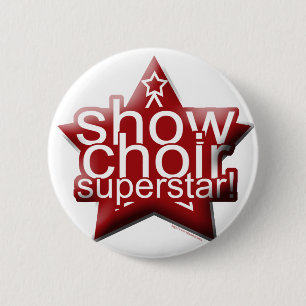 Show Choir Superstar! Ronde Button 5,7 Cm