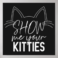 Show Ik Uw Katten citeren Funny Joke Typografie