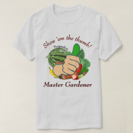 Show is de duimmeester Gardener T-shirt