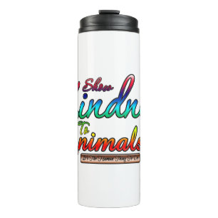 Show Kindheid voor dieren Rainbow Typografie Thermosbeker