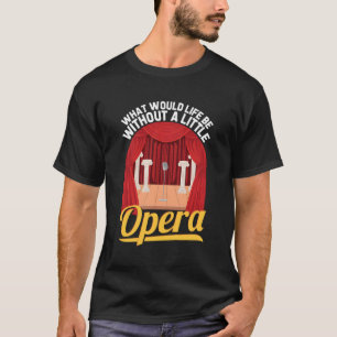 Show koorlid voor operazanger zonder opera t-shirt