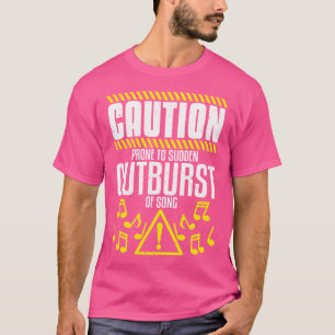 Show koorontwerp voor operazanger - Sudden Outbur T-shirt