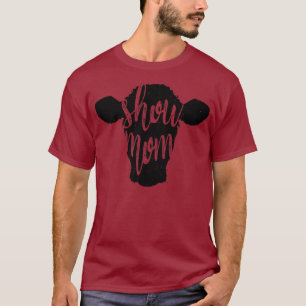 SHOW MAM Koe Vee Show Rundvee Rundvlees Voorraad T-shirt