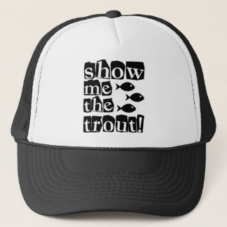 Show me de forel! trucker pet