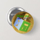 Show me, de GELT! pop Ronde Button 5,7 Cm (Voorkant /achterkant)