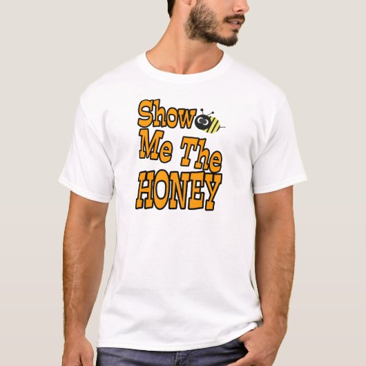 show me de honing t-shirt (Voorkant)