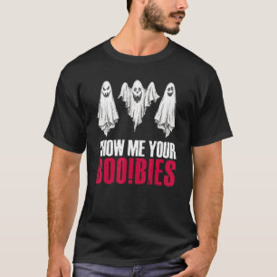 Show me je boe bies spooky halloween spook t-shirt