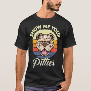 Show me je quote pitties grappig pitbull Hondenlie T-shirt