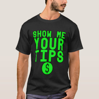 Show Me Yourips girl friends T-shirt