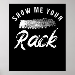 Show mij Uw Rack Funny Smoked BBQ Ribs Lover Poster