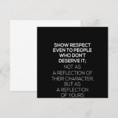 show respect zelfs voor mensen die het niet verdie kaart (Voorkant / Achterkant)