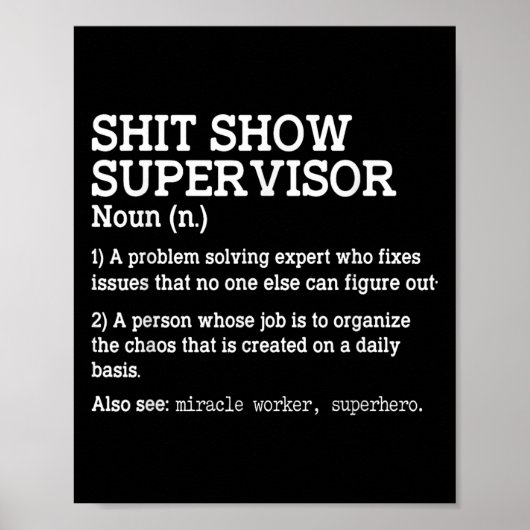 Show Supervisor A Problem Solving Expert Who Fixes Poster (Voorkant)