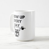 SHOW UP EVERY DAY Mug Gym Motivation (Devant gauche)