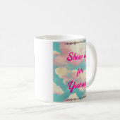 Show Up For Yourself Self-Love Pink Clouds Mug (Devant droit)