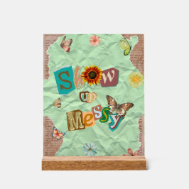 Show Up Messy Collage Mint Acryl Teken Bord