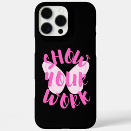 Show Uw werk iPhone 16 Pro Max Hoesje