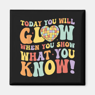 Show Wat je weet Test Testing Day Teacher Student Magneet