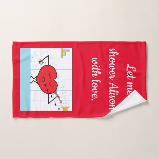 Shower You with Love : (Serviette à main)