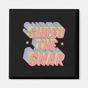 Shred De Gnar Snowboarden Surfen Regenboog Pastel Magneet