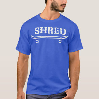 Shred Skateboard Graffiti T-shirt