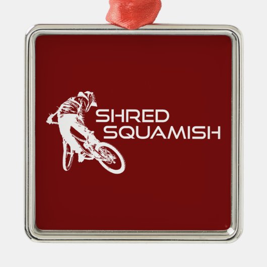 Shred Squamish Mountain Biking Metalen Ornament (Voorkant)