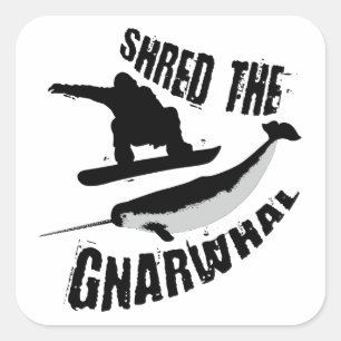 Shred The Gnarwhal Vierkante Sticker