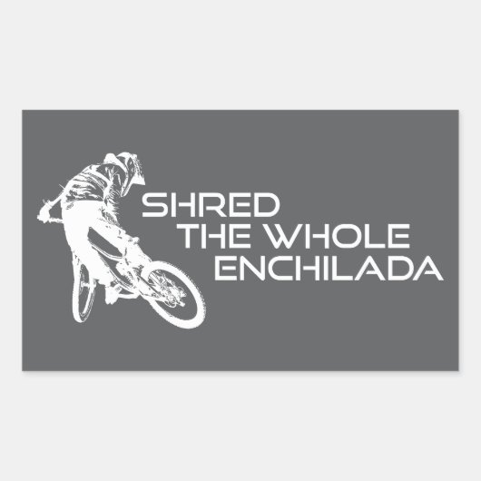 Shred The Whole Enchilada Moab Utah Rechthoekige Sticker (Voorkant)